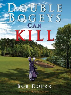 cover image of Double Bogeys Can Kill